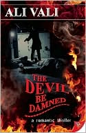 Book cover image of The Devil Be Damned (Cain Casey Series #4) by Ali Vali