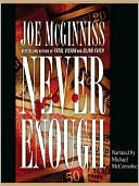Book cover image of Never Enough by Joe McGinniss