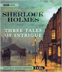 Book cover image of Sherlock Holmes: Three Tales of Intrigue by Arthur Conan Doyle
