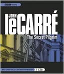 Book cover image of The Secret Pilgrim by John le Carre