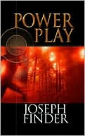 Book cover image of Power Play by Joseph Finder