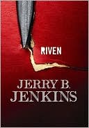 Book cover image of Riven by Jerry B. Jenkins