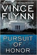 Vince Flynn: Pursuit of Honor (Mitch Rapp Series #10)
