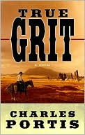 Book cover image of True Grit by Charles Portis