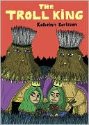 Book cover image of The Troll King by Kolbeinn Karlsson