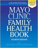 Book cover image of Mayo Clinic Family Health Book by Mayo Clinic Staff