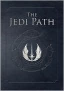 Book cover image of The Jedi Path: A Manual for Students of the Force (Vault Edition) by Daniel Wallace