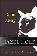 Book cover image of Gone Away by Hazel Holt
