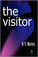 N.T. Morley: The Visitor