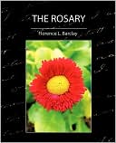 Florence L. Barclay: The Rosary