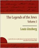 Louis Ginzberg: The Legends Of The Jews - Volume 2