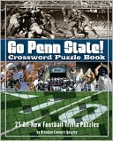 Brendan Emmett Quigley: Go Penn State Nittany Lions Crossword Puzzle Book: 25 All-New Football Trivia Puzzles