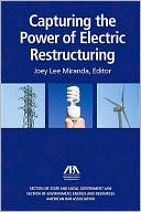 Joey Lee Miranda: Capturing the Power of Electric Restructuring
