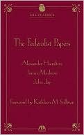 Book cover image of The Federalist Papers by Alexander Hamilton