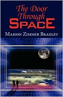Book cover image of The Door Through Space by Marion Zimmer Bradley