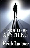 Book cover image of It Could Be Anything by Keith Laumer