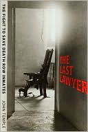 John Temple: The Last Lawyer: The Fight to Save Death Row Inmates
