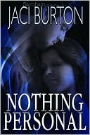Jaci Burton: Nothing Personal