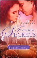 Lynne Connolly: Tantalizing Secrets