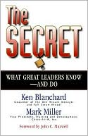 Book cover image of The Secret: What Great Leaders Know and Do by Ken Blanchard