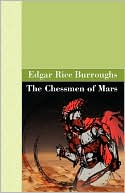 Edgar Rice Burroughs: The Chessmen of Mars