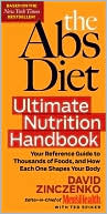Book cover image of The Abs Diet Ultimate Nutrition: Your Reference Guide to Thousands of Foods, and How Each One Shapes Your Body by David Zinczenko