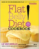 Book cover image of Flat Belly Diet! Cookbook by Liz Vaccariello