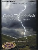 Book cover image of God's Thunderbolt: The Vigilantes of Montana by Carol Buchanan