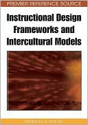 Book cover image of Instructional Design Frameworks and Intercultural Models by Patricia A. Young
