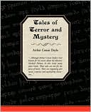 Arthur Conan Doyle: Tales of Terror and Mystery