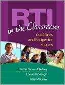 Rachel Brown-Chidsey: RTI in the Classroom: Guidelines and Recipes for Success