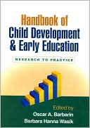 Oscar A. Barbarin: Handbook of Child Development and Early Education: Research to Practice