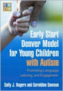 Sally J. Rogers: Early Start Denver Model for Young Children with Autism