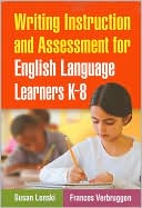 Book cover image of Writing Instruction and Assessment for English Language Learners K-8 by Susan Lenski