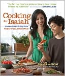 Book cover image of Cooking for Isaiah: Gluten-Free & Dairy-Free Recipes for Easy, Delicious Meals by Silvana Nardone