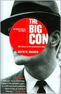 Book cover image of Big Con: The Story of the Confidence Man by David W. Maurer