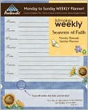 Avalanche: 2011 Seasons Of Faith Listmaker Weekly Calendar