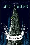 Book cover image of Mirrorscape by Mike Wilks