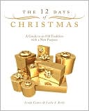 Linda and Leslie S. Kelly Coates: The Twelve Days of Christmas