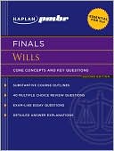 Book cover image of Kaplan PMBR FINALS: Wills: Core Concepts and Key Questions by Kaplan Kaplan PMBR