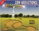 Willow Creek Press, Incorporated: 2011 Cow Abduction Wall Calendar