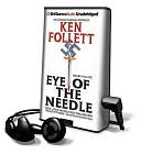 Book cover image of Eye of the Needle [With Earbuds] by Ken Follett