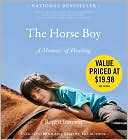 Rupert Isaacson: The Horse Boy: A Father's Quest to Heal His Son