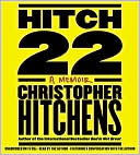 Book cover image of Hitch-22: A Memoir by Christopher Hitchens