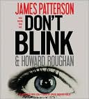 Book cover image of Don't Blink by James Patterson
