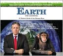 Book cover image of The Daily Show with Jon Stewart Presents Earth (the Book): A Visitor's Guide to the Human Race by Jon Stewart