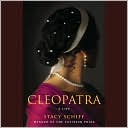 Book cover image of Cleopatra: A Life by Stacy Schiff
