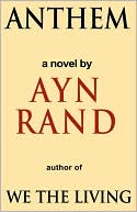 Book cover image of Anthem by Ayn Rand