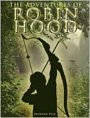 Book cover image of The Adventures of Robin Hood by Howard Pyle