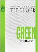 Book cover image of Green: The Beginning and the End (Circle Series #0) by Ted Dekker
